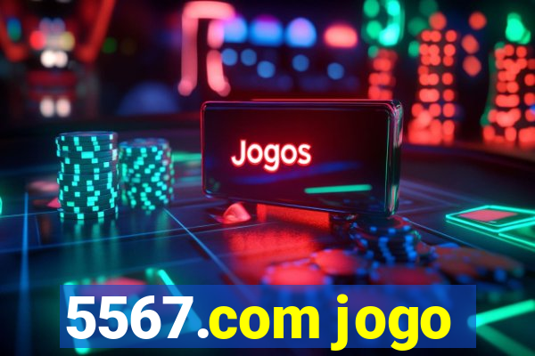 5567.com jogo